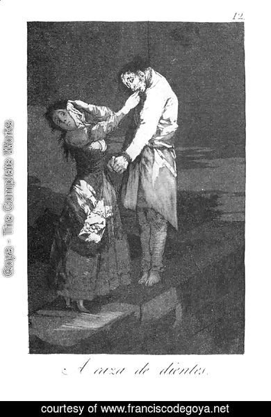 Goya - Caprichos - Plate 12: Out Hunting for Teeth