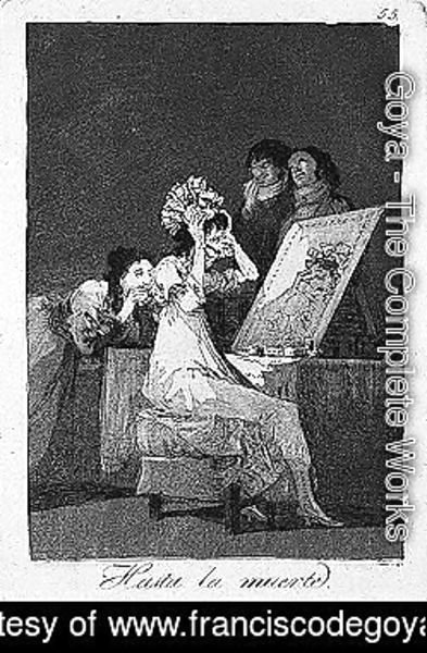Goya - Hasta la muerte