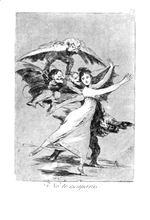 Goya - Caprichos  Plate 72 You Cannot Escape